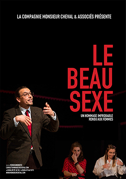 Le Beau Sexe - Spectacle égalité hommes femmes